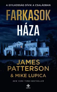 Újdonság Farkasok háza - James Patterson
