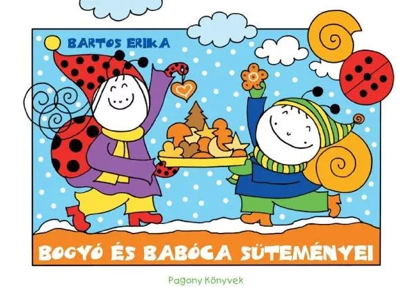 Bogyó és Babóca süteményei - Bartos Erika (2022) Nézd meg most