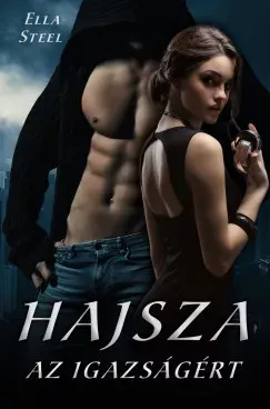 Hajsza az igazságért - Ella Steel Legkelendőbb