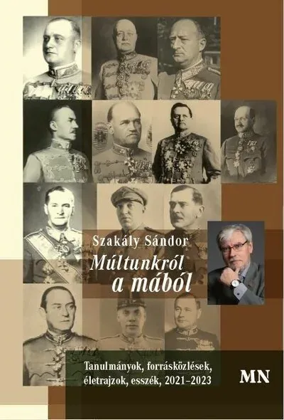 Múltunkról a mából - Szakály Sándor Kedvezmény