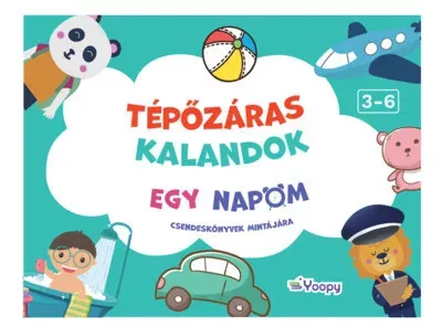 Gyors szállítás Tépőzáras kalandok - Egy napom