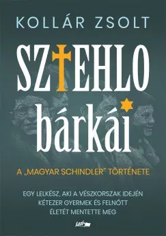 Sztehlo bárkái - Kollár Zsolt Árengedmény