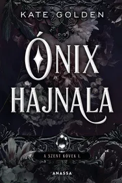 Vásárlói kedvenc Ónix hajnala - Kate Golden
