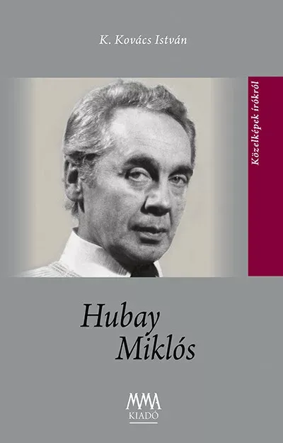 Hubay Miklós - K. Kovács István Outlet