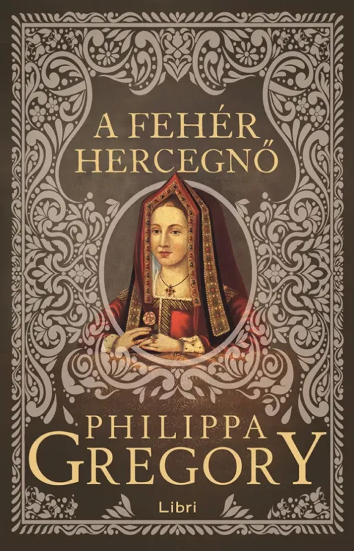 Árcsökkenés A fehér hercegnő - Philippa Gregory