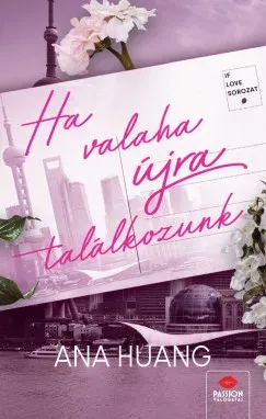 Biztonságos fizetés Ha valaha újra találkozunk - Ana Huang