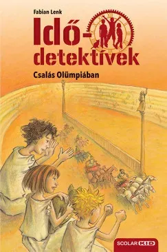 Ajánlat Csalás Olümpiában - puhatáblás - Idődetektívek 10. - Fabian Lenk