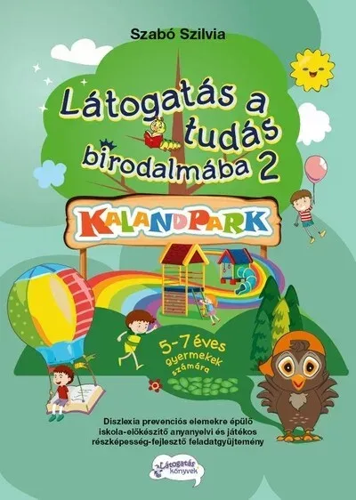 Szezonális akció Látogatás a tudás birodalmába 2. - Szabó Szilvia