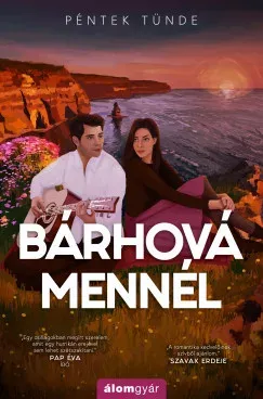 Bárhová mennél - Péntek Tünde Korlátozott ajánlat