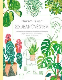 Nekem is van szobanövényem - Magda Garguláková Csak ma