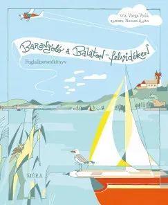 Barangoló a Balaton-felvidéken - Varga Viola Outlet
