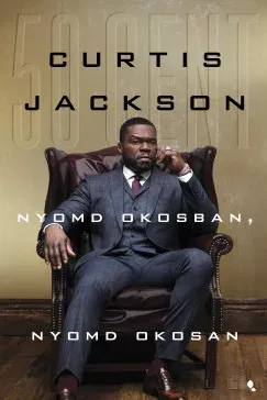 Nyomd okosban, nyomd okosan - Curtis Jackson Kedvezményes ár
