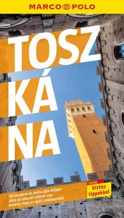 Toszkána - Marco Polo (új kiadás) Vásárlói kedvenc