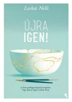 Újra igen! - Laskai Nelli Utolsó esély