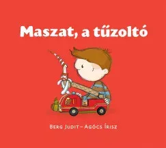 Maszat, a tűzoltó - Berg Judit Biztonságos fizetés