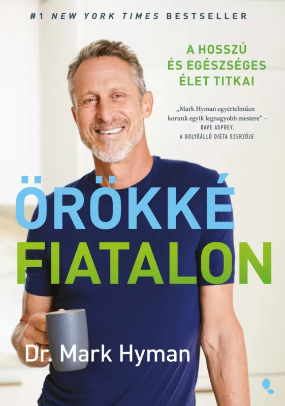 Olcsóbb Örökké fiatalon - Dr. Mark Hyman