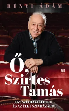 Ő, Szirtes Tamás - Rényi Ádám Azonnali szállítás