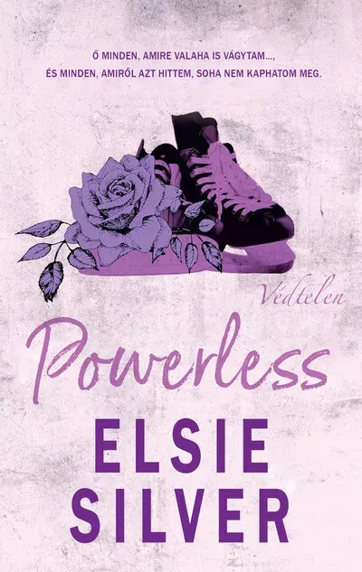Chestnut Springs 3. - Powerless - Védtelen - Elsie Silver (éldekorált kiadás) Expressz kézbesítés