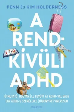 Népszerű A rendkívüli ADHD - Penn és Kim Holderness