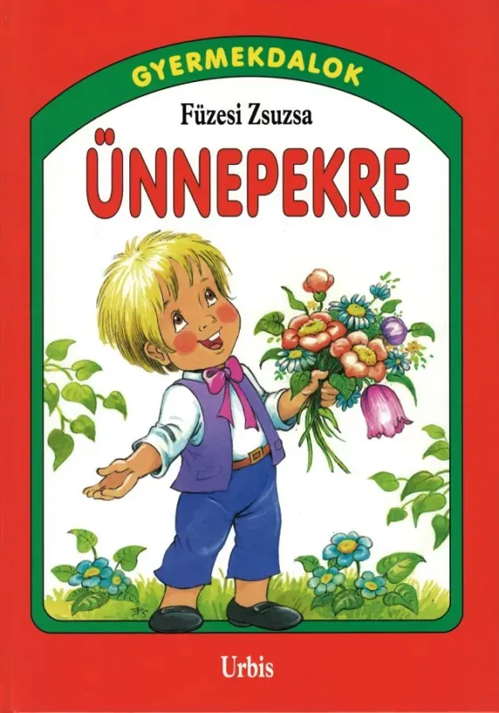 Exkluzív ajánlat Ünnepekre - Gyermekdalok - Füzesi Zsuzsa