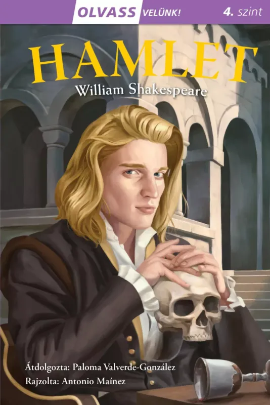Olvass velünk! (4) - Hamlet - William Shakespeare Újdonság