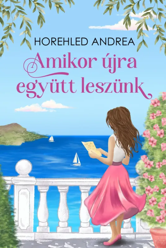 Amikor újra együtt leszünk - Horehled Andrea Vásárlói kedvenc
