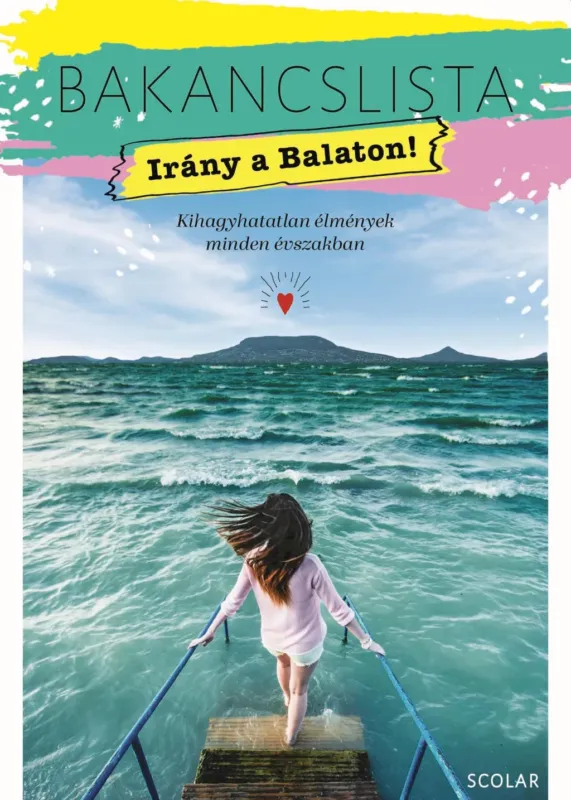 Bakancslista - Irány a Balaton! - IIllés Andrea Expressz szállítás