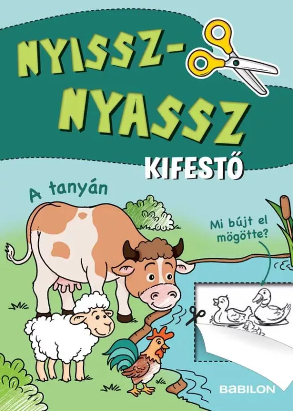 Utolsó esély Nyissz-nyassz - A tanyán - Kifestő