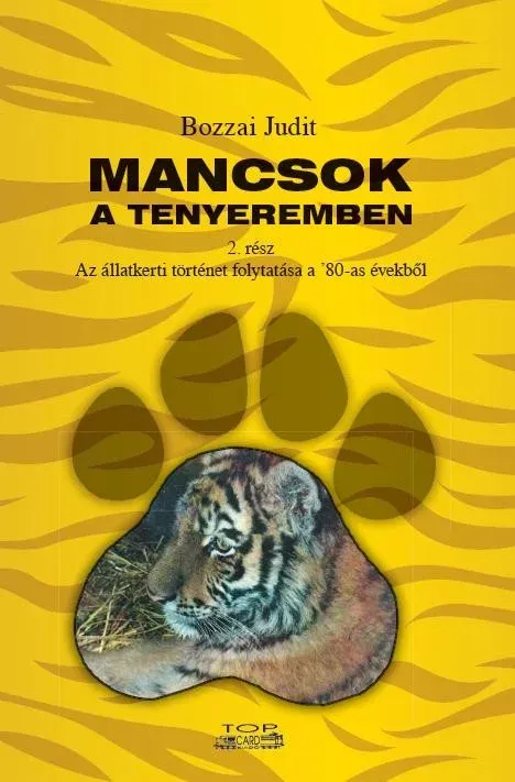 Mancsok a tenyeremben 2. - Bozzai Judit Szuper ajánlat