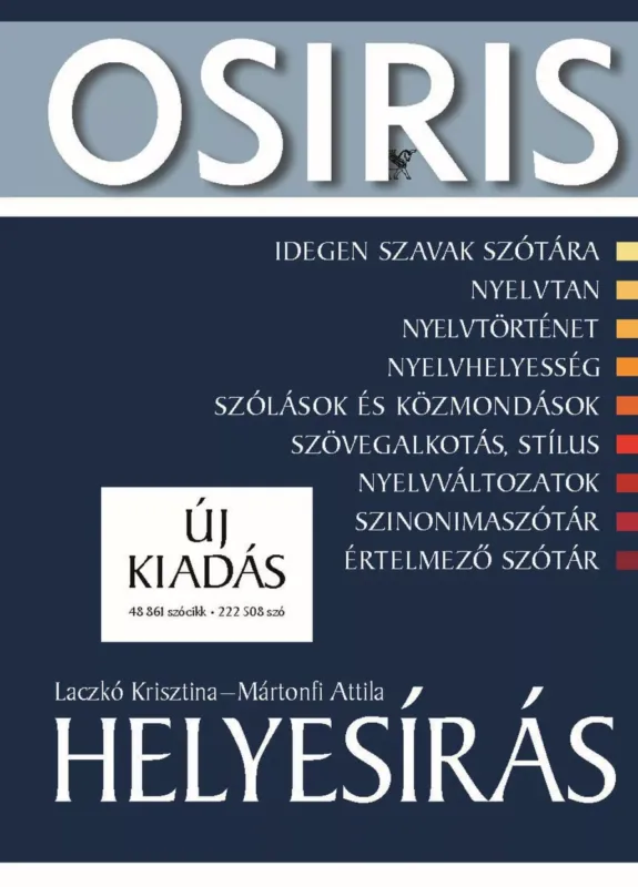 Helyesírás (Új kiadás) - Laczkó Krisztina - Mártonfi Attila Kiárusítás
