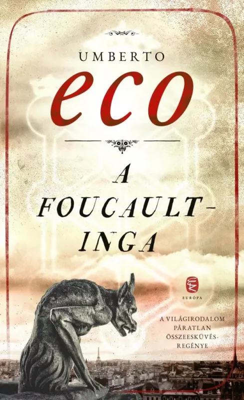 A Foucault-inga - Umberto Eco Árcsökkenés
