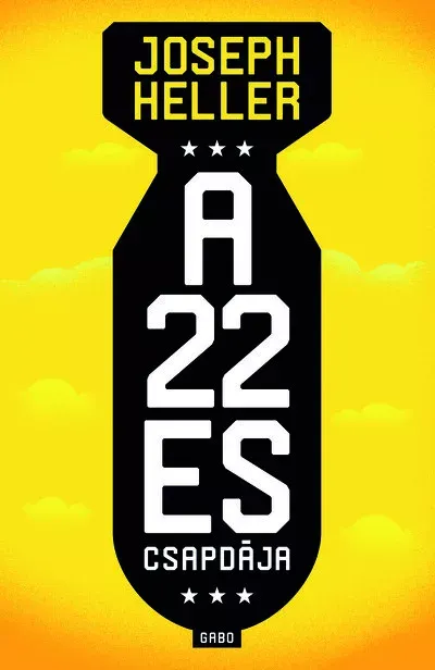 Árcsökkenés A 22-es csapdája (új kiadás) - Joseph Heller