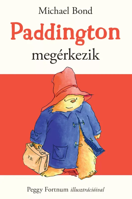 Paddington megérkezik - Michael Bond Ne maradj le