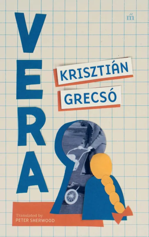 Biztonságos vásárlás Vera - Angol nyelvű kiadás - Grecsó Krisztián
