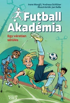 Azonnal elérhető Egy váratlan sérülés - Futball Akadémia 2. - Irene Margil - Andreas Schlüter