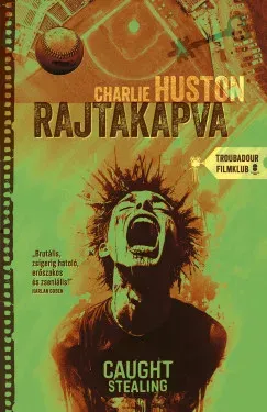 Rajtakapva - Charlie Huston Újdonság