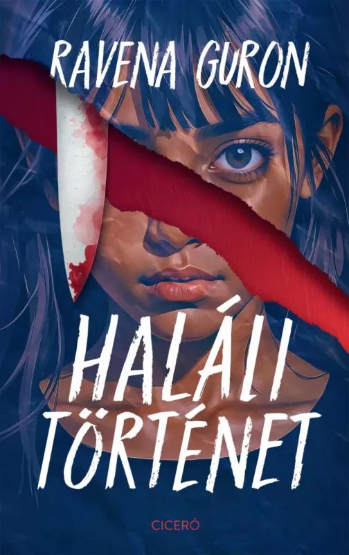 Legkelendőbb Haláli történet - Ravena Guron
