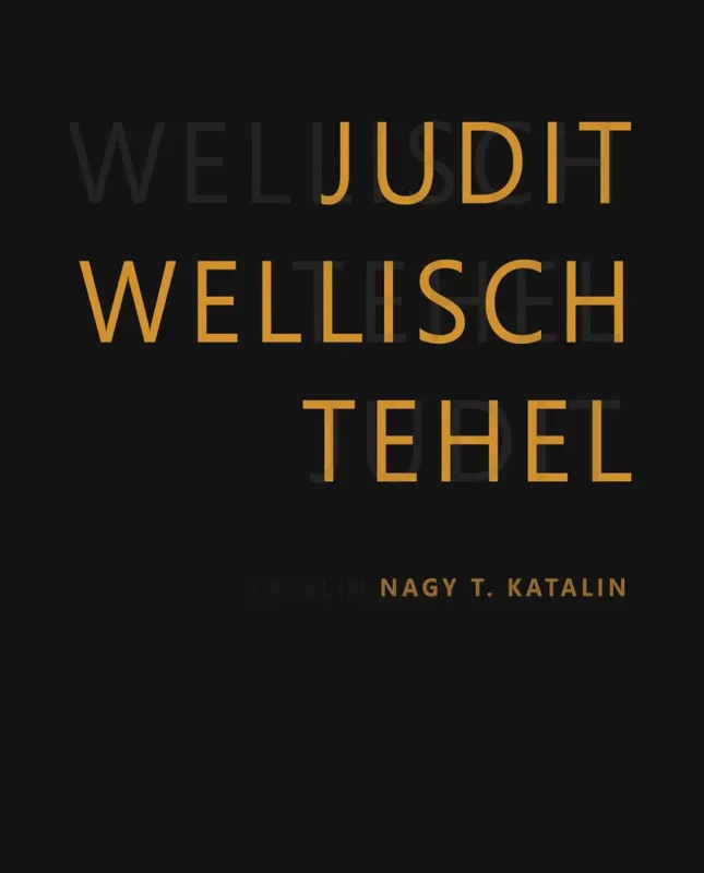Kedvezmény Judit Wellisch Tehel - Nagy T. Katalin (szerk.)