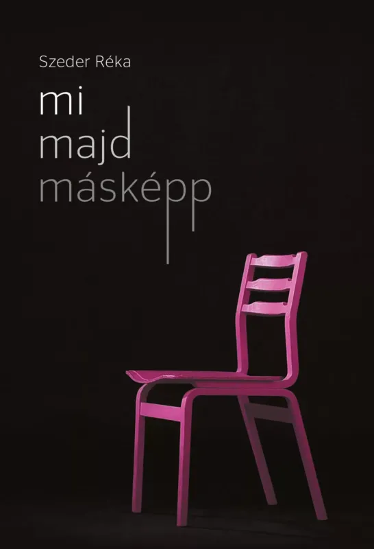 Prémium Mi majd másképp - Szeder Réka