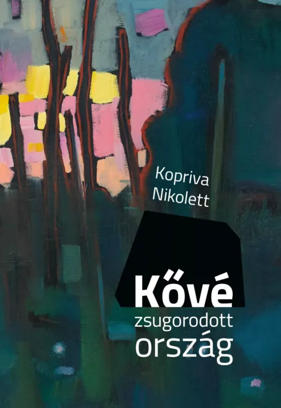 Exkluzív ajánlat Kővé zsugorodott ország - Kopriva Nikolett