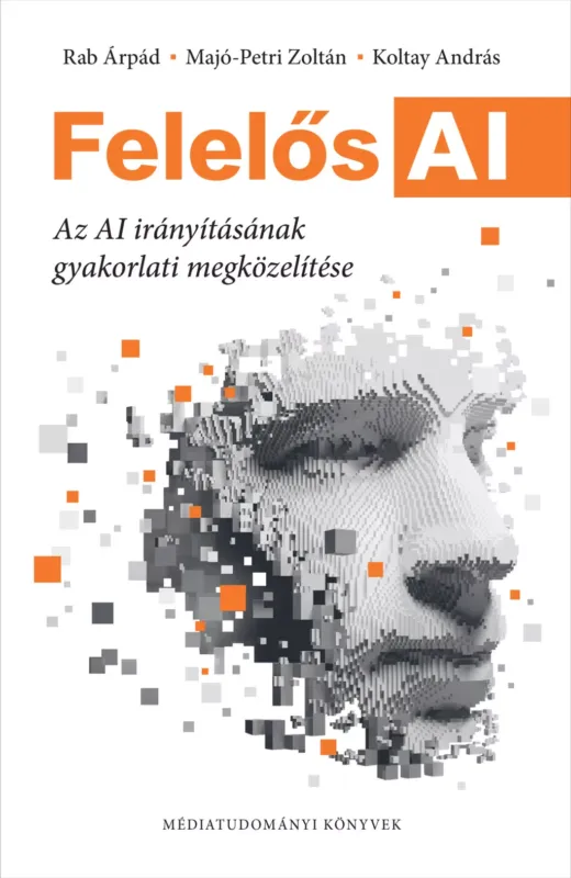 Népszerű Felelős AI - Az AI irányításának gyakorlati megközelítése