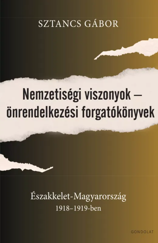 Nemzetiségi viszonyok - önrendelkezési forgatókönyvek - Sztancs Gábor Biztonságos vásárlás