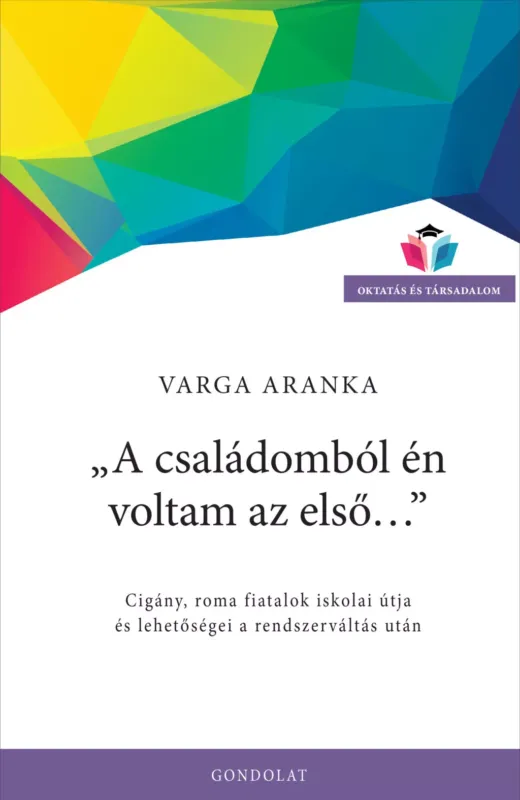 Végkiárusítás A családomból én voltam az első - Varga Aranka