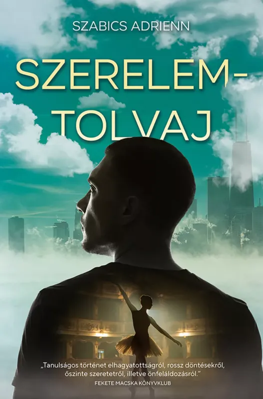 Szerelemtolvaj - Szabics Adrienn Legjobb ár