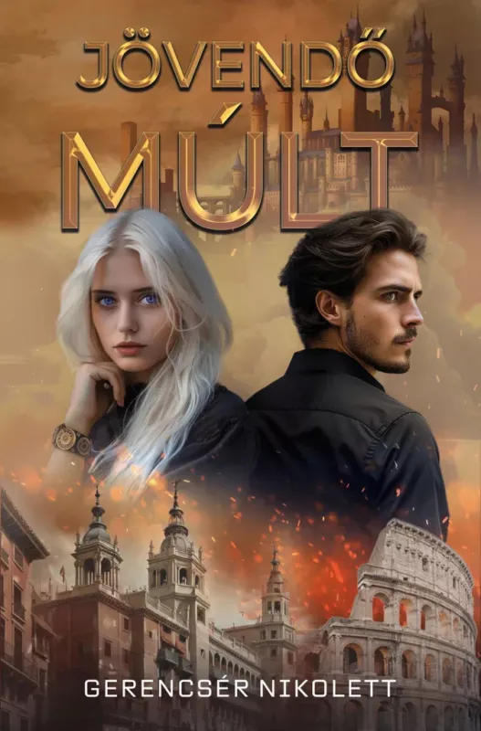 Jövendő múlt - Gerencsér Nikolett Vedd meg most