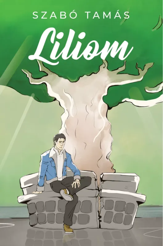 Liliom - Szabó Tamás Bestseller