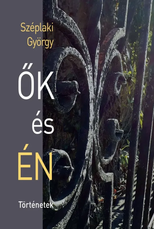 Olcsó Ők és én - Széplaki György