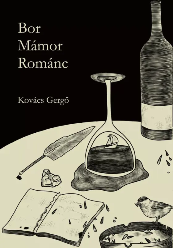 Bor, mámor, románc - Kovács Gergő Árcsökkenés