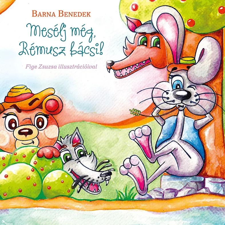 Utolsó esély Mesélj még, Rémusz bácsi! - Barna Benedek