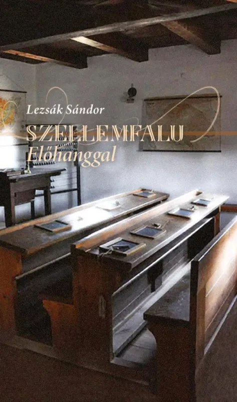 Szellemfalu előhanggal - Lezsák Sándor Árengedmény
